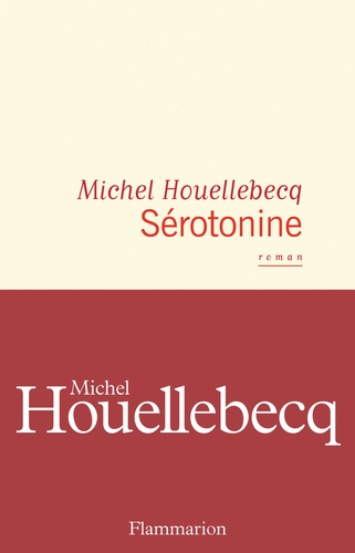 Sérotonine de Michel Houellebecq