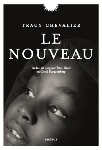 Le nouveau de Tracy Chevalier