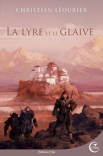 La lyre et le glaive - Tome 1 de Christian Léourier