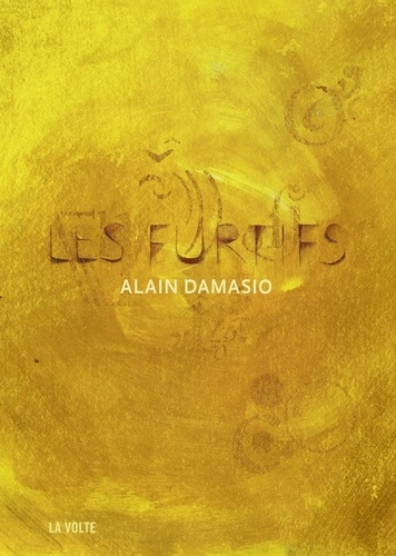 Les furtifs de Alain Damasio