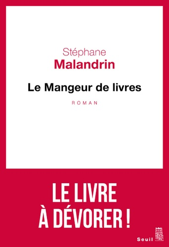 Le mangeur de livres de Stéphane Malandrin