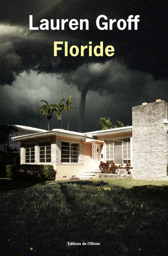 Floride de Lauren Groff