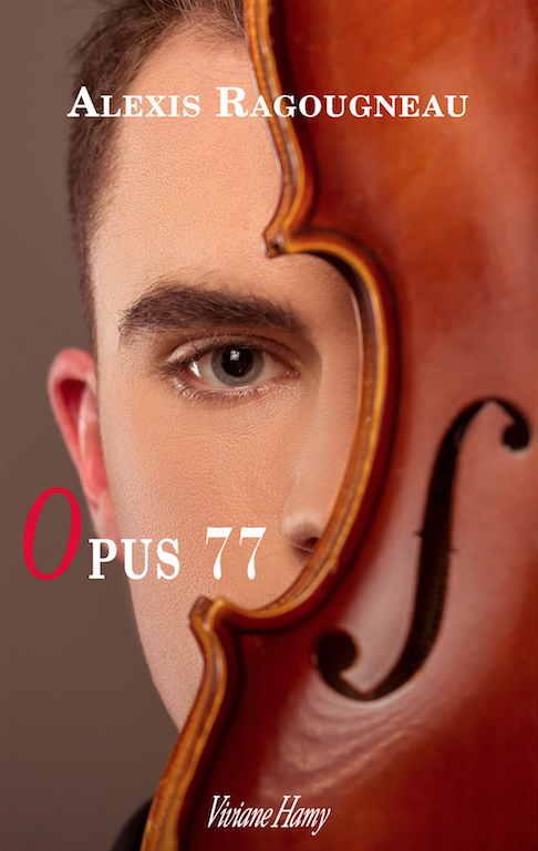 Opus 77 de Alexis Ragougneau