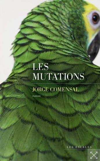 Les Mutations de Jorge Comensal