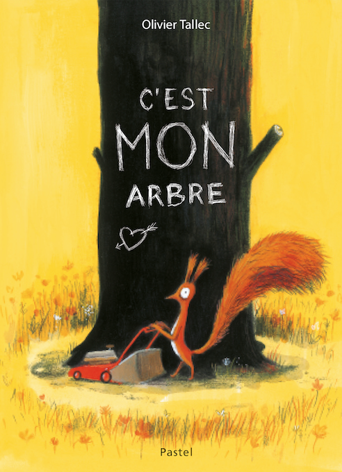 C'est mon arbre de Olivier Tallec