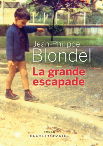 La grande escapade de Jean-Philippe Blondel