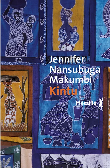 Kintu de Jennifer Nansubuga  Makumbi