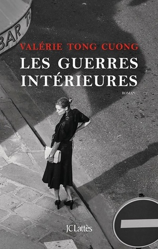 Les guerres intérieures de Valérie Tong Cuong