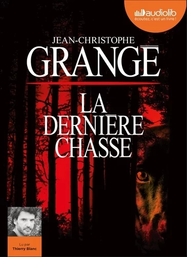 Couverture : La dernière chasse - Audio