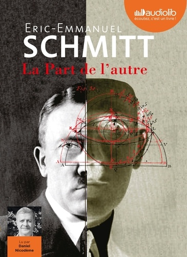 La Part de l'autre - Audio de Eric-Emmanuel Schmitt