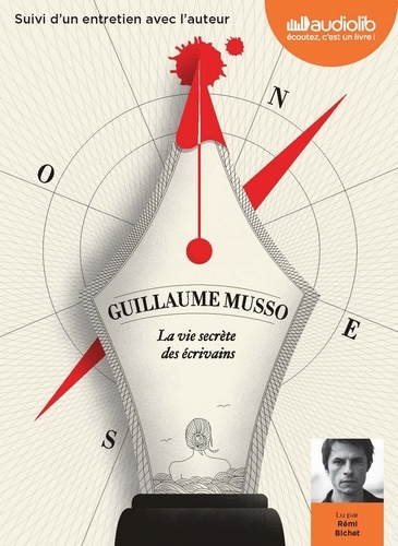 La Vie secrète des écrivains - Audio de Guillaume Musso