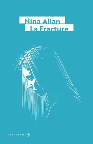 La fracture de Nina Allan