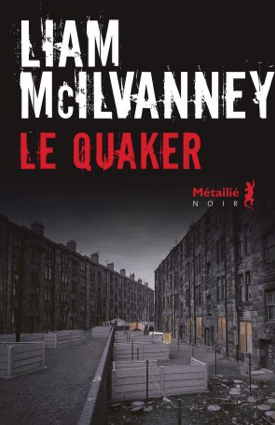 Le quaker de Liam McIlvanney