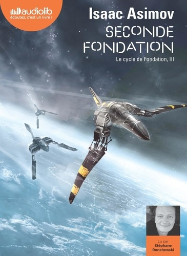 Seconde fondation - Audio de Isaac Asimov