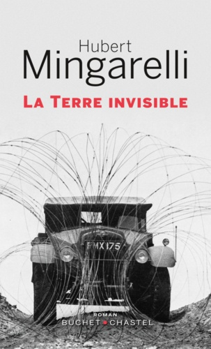 La terre invisible de Hubert  Mingarelli