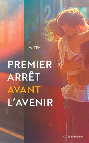 Couverture : Premier arrêt avant l'avenir