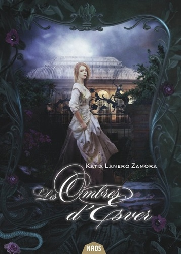 Les Ombres d'Esver de Katia Lanero Zamora