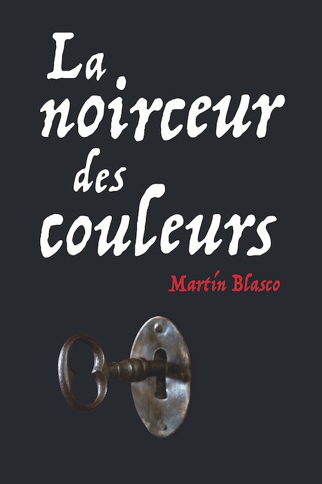 La noirceur des couleurs de Martin Blasco