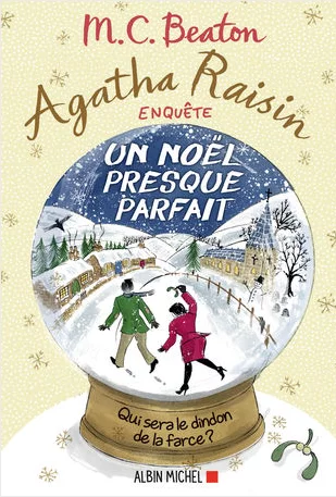 Couverture : Agatha Raisin enquête -Tome 18 - Un Noël presque parfait