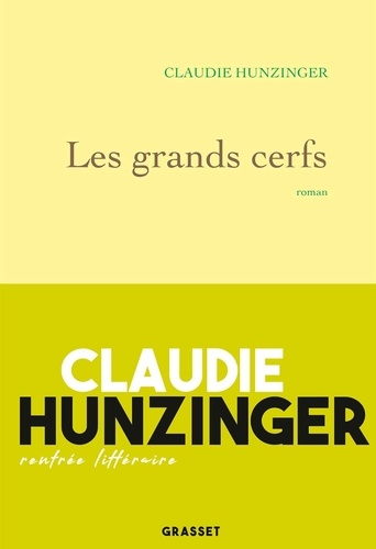 Les grands cerfs de Claudie Hunzinger