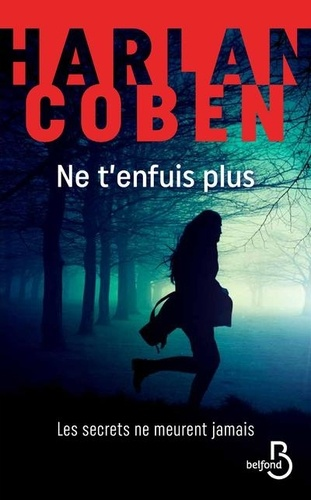 Ne t'enfuis plus de Harlan Coben