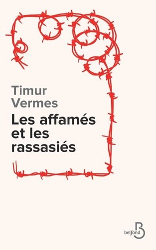 Les affamés et les rassasiés de Timur Vermes