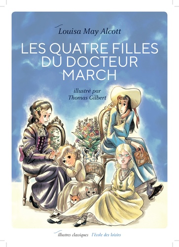 Les quatre filles du docteur March de Louisa May Alcott