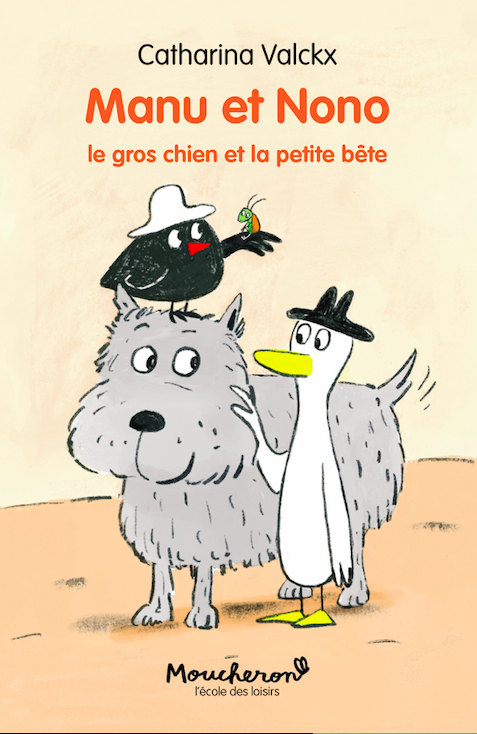 Manu et Nono - Le gros chien et la petite bête de Catharina Valckx