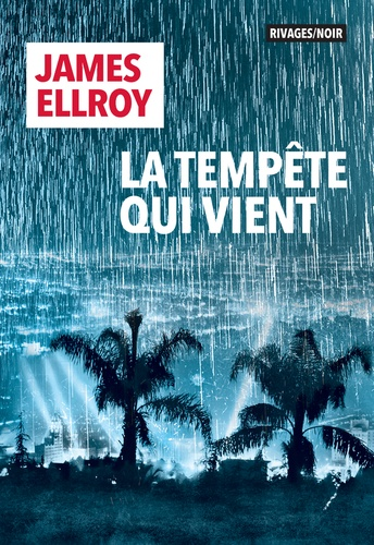 La tempête qui vient de James Ellroy