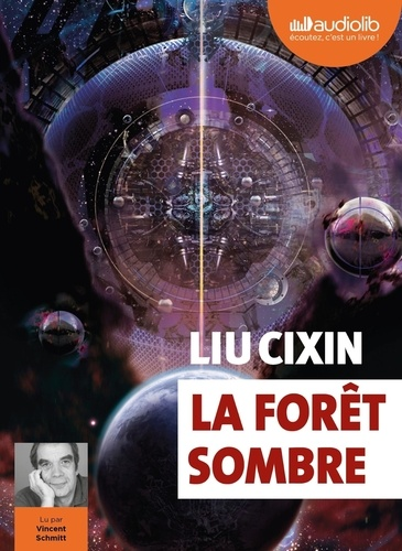 La Forêt sombre - Audio de Cixin Liu