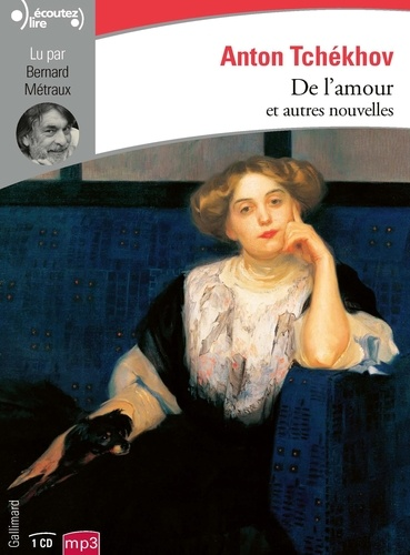 De l’amour et autres nouvelles - Audio de Anton Tchekhov