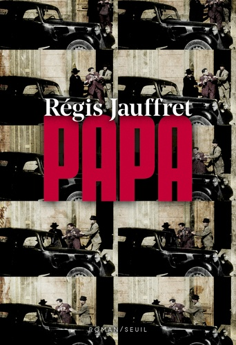 Papa de Régis Jauffret