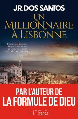 Un millionnaire à Lisbonne de J.R. Dos Santos