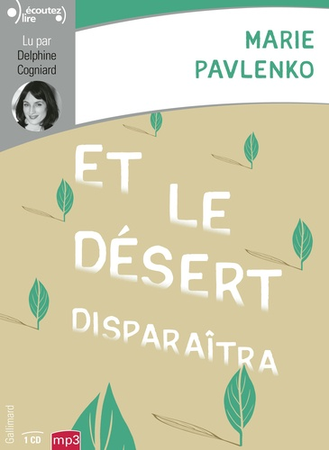 Et le désert disparaîtra - Audio de Marie Pavlenko