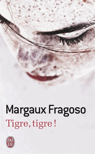 Tigre, tigre ! de Margaux Fragoso