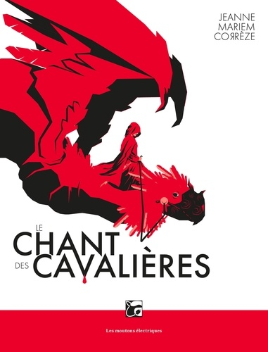 Le chant des cavalières de Jeanne Mariem Corrèze