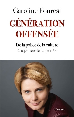 Génération offensée de Caroline Fourest