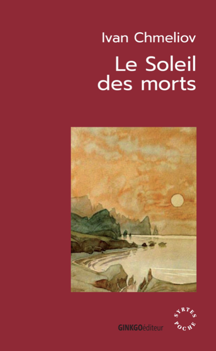 Le soleil des morts de Ivan Chméliov