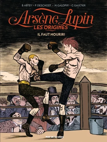 Couverture : Arsène Lupin, les origines - Tome 3