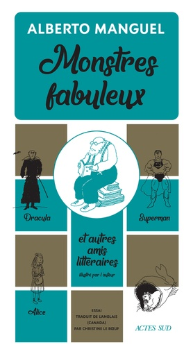 Monstres fabuleux de Alberto Manguel