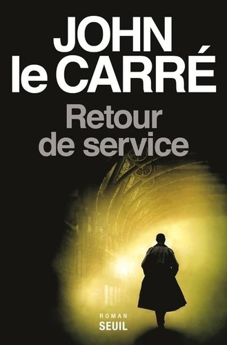 Retour de service de John le Carré