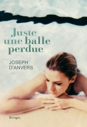 Juste une balle perdue de Joseph d'Anvers