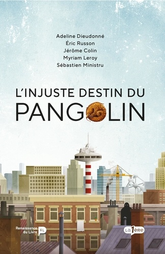 L'injuste destin du Pangolin de  Collectif