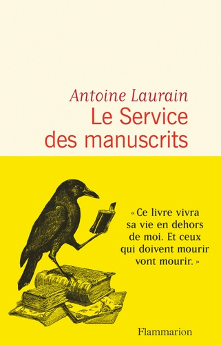 Le Service des manuscrits de Antoine Laurain