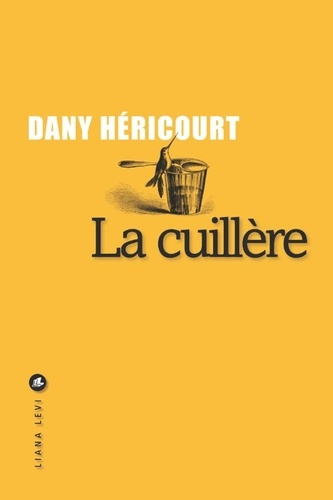 La cuillère de Dany Héricourt
