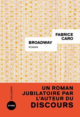 Broadway de Fabrice Caro