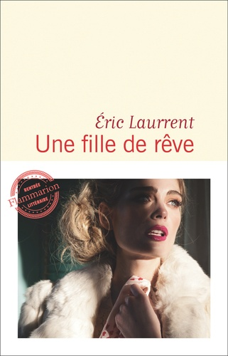 Une fille de rêve de Eric Laurrent