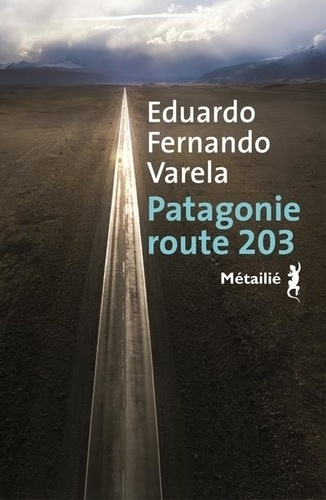Patagonie route 203 de Varela Eduardo Fernando
