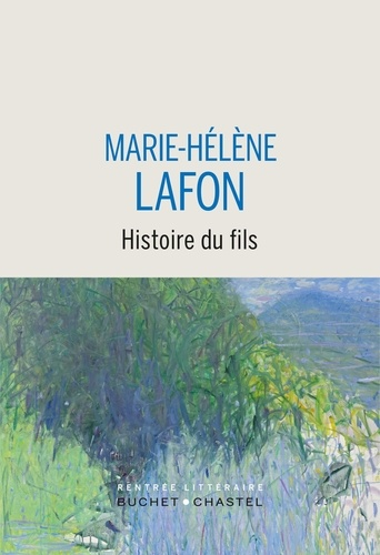 Histoire du fils de Marie-Hélène Lafon