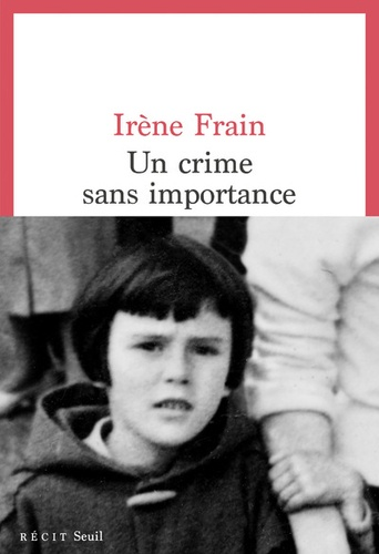 Un crime sans importance de Irène Frain